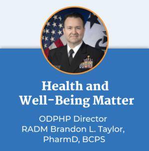 ODPHP Director's Blog Thumbnail showing RADM Brandon Taylor and his title